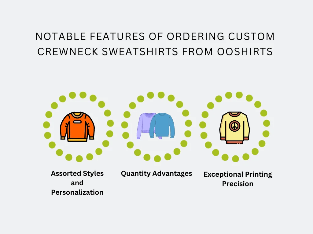 notable features of ordering custom crewneck sweatshirts