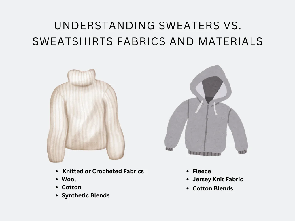 sweater vs sweatshirt fabrics