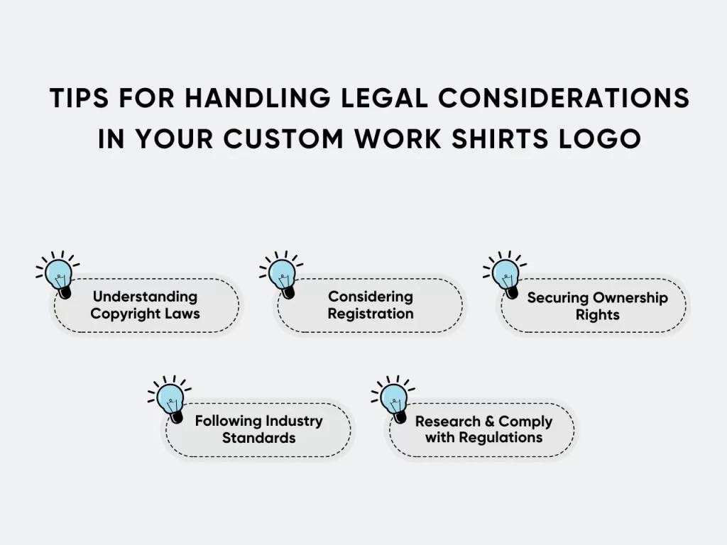 tips for handling legal considerations in your custom work shirts logo homepage