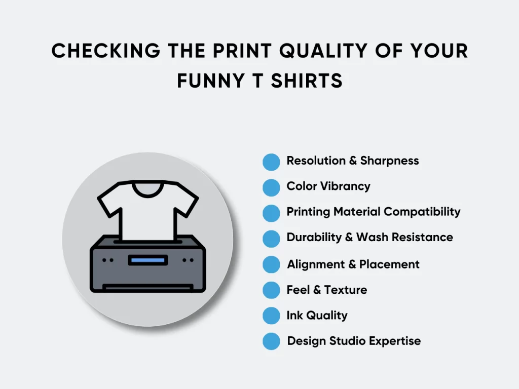 Checking the Print Quality of Your Funny T Shirts homepage