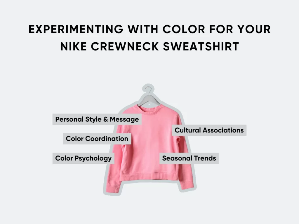 Experimenting with Color for Your Nike Crewneck Sweatshirt homepage