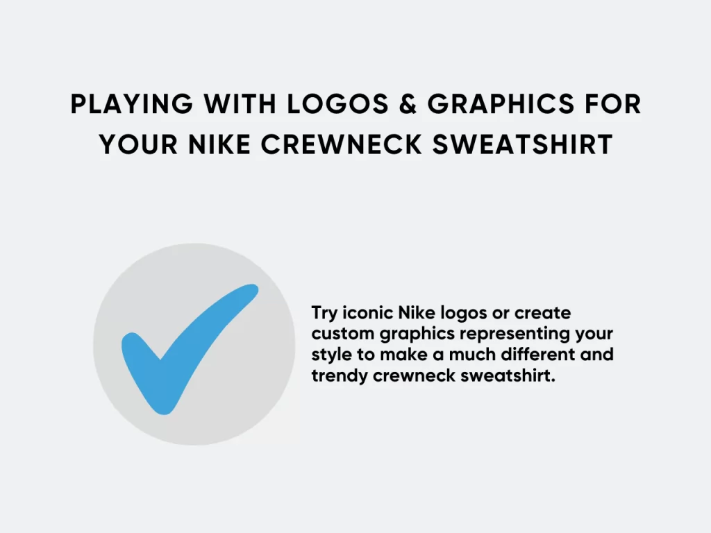 Playing with Logos & Graphics for Your Nike Crewneck Sweatshirt homepage