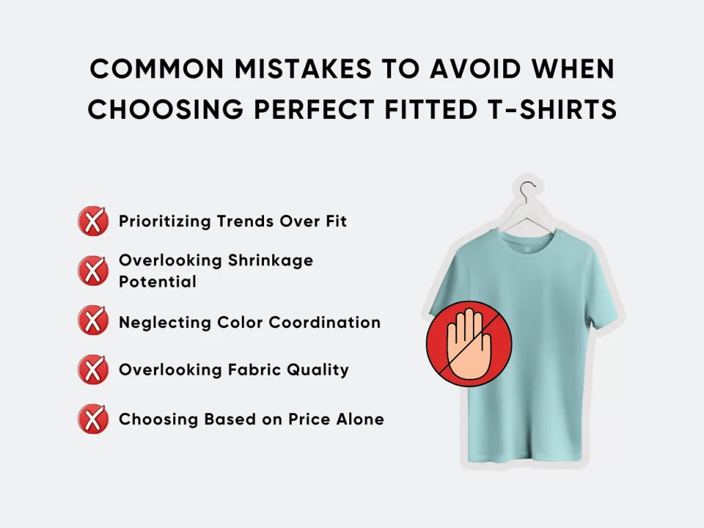 Common Mistakes to Avoid When Choosing Perfect Fitted T-Shirts homepage