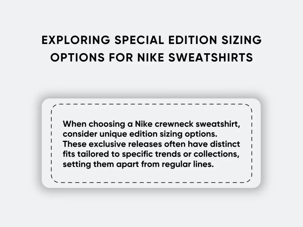 Exploring Special Edition Sizing Options for Nike Sweatshirts homepage